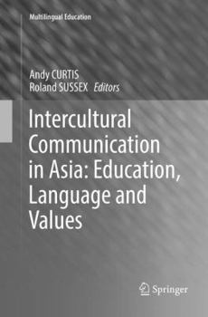 Paperback Intercultural Communication in Asia: Education, Language and Values Book