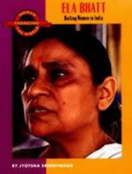 Paperback Ela Bhatt: Uniting Women in India Book