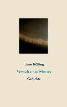 Paperback Versuch eines Winters: Gedichte [German] Book