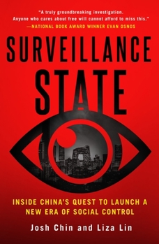 Paperback Surveillance State: Inside China's Quest to Launch a New Era of Social Control Book