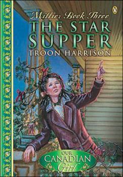 Paperback Our Canadian Girl Millie #3 the Star Supper: The Star Supper Book