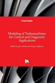 Hardcover Modeling of Turbomachines for Control and Diagnostic Applications Book