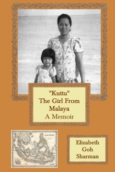 Paperback "Kuttu" The Girl from Malaya: A Memoir Book