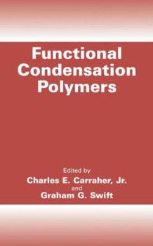Hardcover Functional Condensation Polymers Book