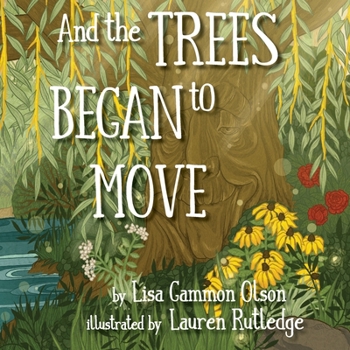 Paperback And the Trees Began to Move Book