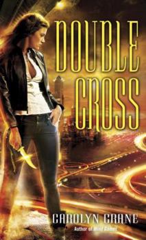 Double Cross - Book #2 of the Disillusionists