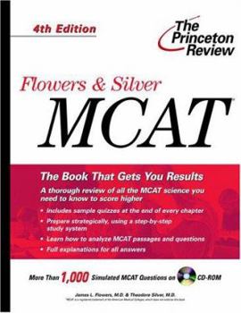 Paperback Flowers & Silver MCAT, 4th Edition Book