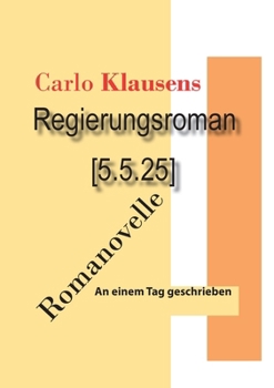 Paperback Regierungsroman [5.5.25]: Romanovelle [German] Book