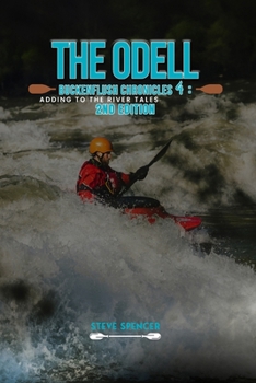 Paperback The Odell Buckenflush Chronicles 4: Adding To The River Tales Book