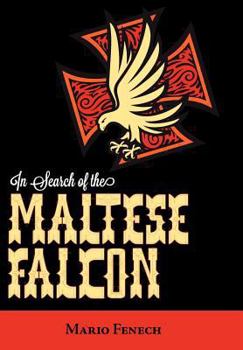 Hardcover In Search of the Maltese Falcon Book