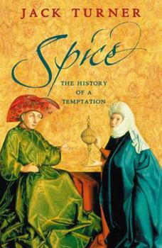 Hardcover Spice: the history of a temptation Book