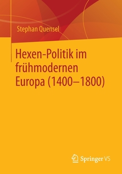 Paperback Hexen-Politik Im Frühmodernen Europa (1400 - 1800) [German] Book