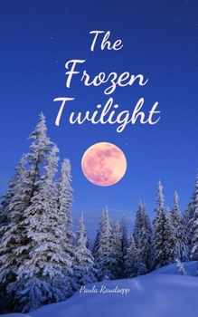 Paperback The Frozen Twilight Book