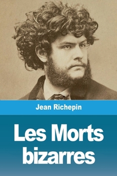 Paperback Les Morts bizarres [French] Book