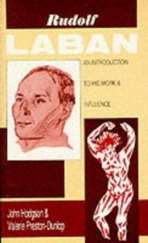 Paperback Rudolf Laban: An Introduction to His Work and Influence. Book