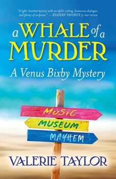 Paperback A Whale of a Murder: A Venus Bixby Mystery Book