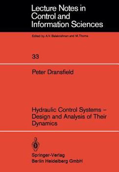 Paperback Hydraulic Control Systems -- Design and Analysis of Their Dynamics Book