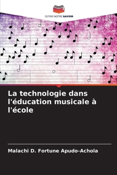 Paperback La technologie dans l'éducation musicale à l'école [French] Book