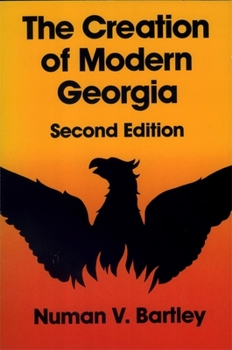 Paperback The Creation of Modern Georgia, Second Edition Book