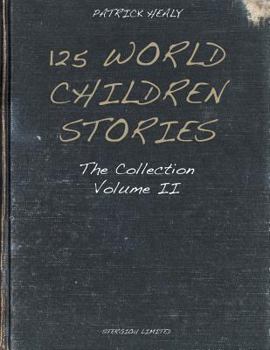 Paperback 125 World Children Stories: The Collection - Volume II Book