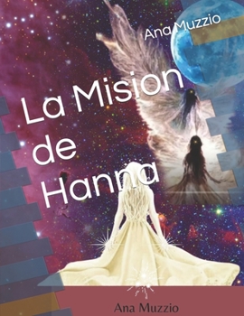 Paperback La Mision de Hanna [Spanish] Book
