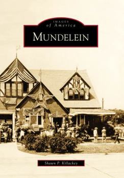 Mundelein - Book  of the Images of America: Illinois
