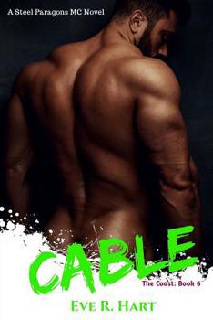 Cable - Book #12 of the Steel Paragons MC