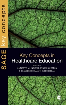 Hardcover Key Concepts in Healthcare Education Book