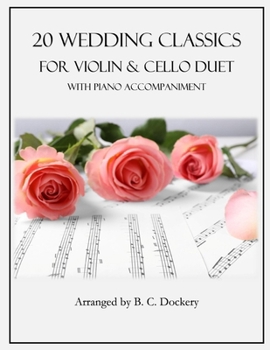 Paperback 20 Wedding Classics for Violin and Cello Duet with Piano Accompaniment Book
