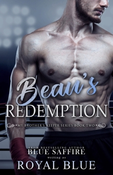 Beau's Redemption - Book #2 of the My Brother's Keeper Collection