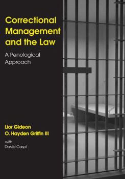 Paperback Correctional Management and the Law: A Penological Approach Book