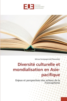 Paperback Diversité culturelle et mondialisation en Asie-pacifique [French] Book