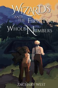 Paperback Wizards and the First Two Whole Numbers (Points of Expansion) Book