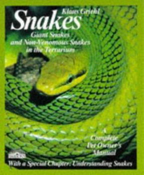 Paperback Snakes: Giant Snakes and Non-Venomous Snakes in the Terrarium: Everything about Purchase, Care, Nutrition Book