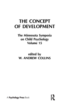 Hardcover The Concept of Development: The Minnesota Symposia on Child Psychology, Volume 15 Book