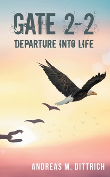 Paperback Gate 2-2: Departure Into Life Book