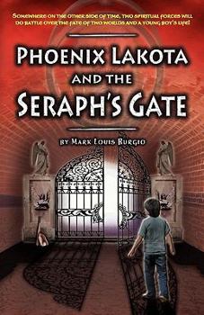 Paperback Phoenix Lakota and the Seraph's Gate Book