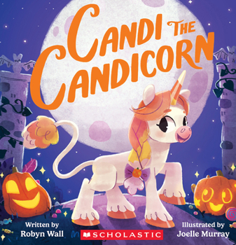Hardcover Candi the Candicorn Book