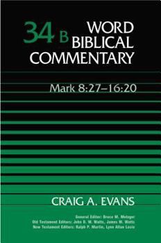 Mark 8:27-16:20 - Book  of the Word Biblical Commentary