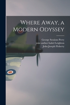 Paperback Where Away, a Modern Odyssey Book