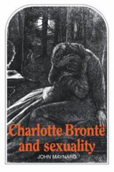 Hardcover Charlotte Brontë and Sexuality Book