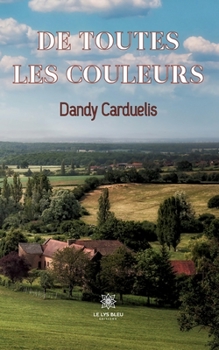 Paperback De toutes les couleurs [French] Book