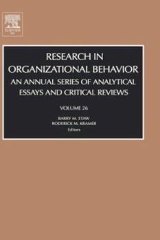 Hardcover Research in Organizational Behavior: An Annual Series of Analytical Essays and Critical Reviewsvolume 26 Book