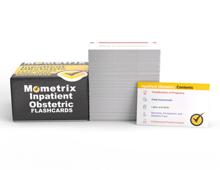 Inpatient Obstetric Nurse Study Cards: Inpatient Obstetric Nursing Exam Prep 2025-2026 for the NCC RNC-OB Certification [Full Color Cards]
