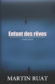 Paperback Enfant des rêves [French] Book