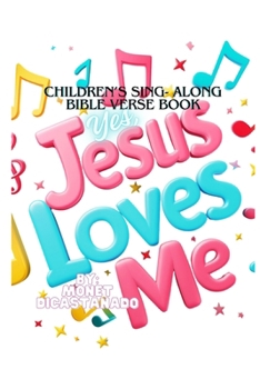 Jesus Loves ME!: Bible scripture Rhyme-Along book