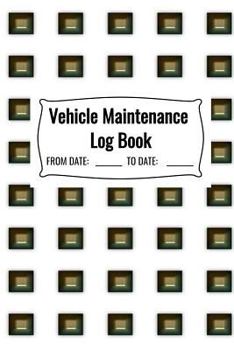 Paperback Vehicle Maintenance Log Book: Car Repairs Record Notebook, Auto Maintenance Record Book, Truck Maintenance Log, Motorcycle Repair Log Sheet, RV Main Book