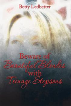 Paperback Beware Of Beautiful Blondes with Teenage Stepsons Book
