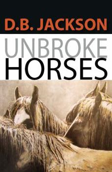 Hardcover Unbroke Horses Book