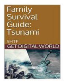 Paperback Family Survival Guide: Tsunami: Shtf Book